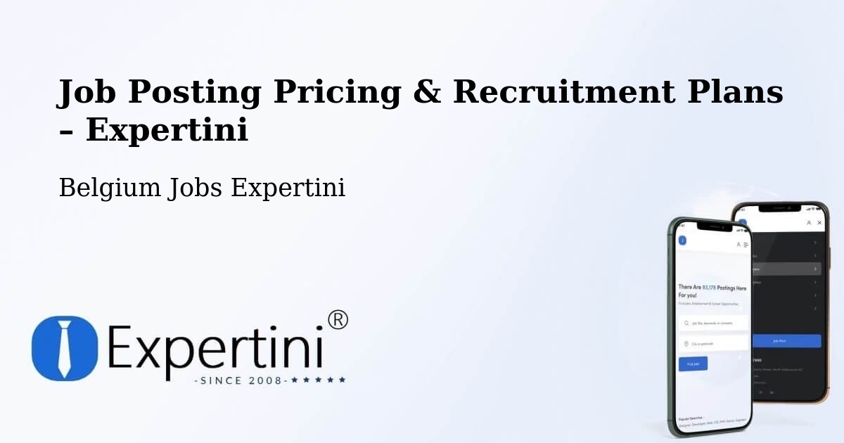 Job Posting Pricing & Recruitment Plans – Zelzate - Zelzate, Belgium Jobs Expertini